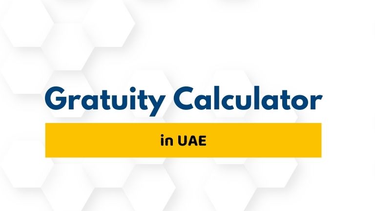 Gratuity Calculator in UAE